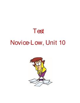 Novice Low -unit-10-vocab-test