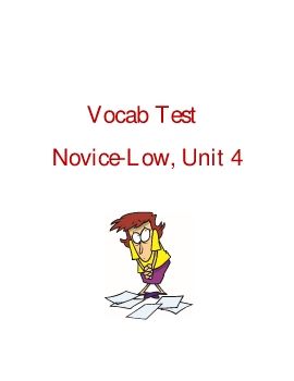 Vocab Test-NL-U4 Novice-Low               090816-V242 