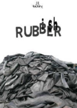 rubber/rubbish