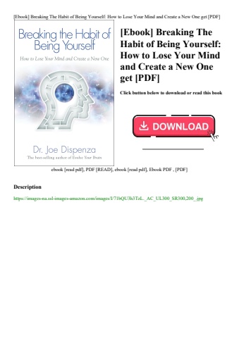 [ebook] breaking the habit of being yourself how to lose your mind and create a new one get [pdf]