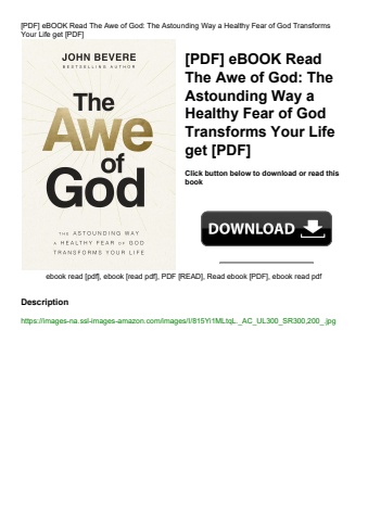 [pdf] ebook read the awe of god the astounding way a healthy fear of god transforms your life get [p