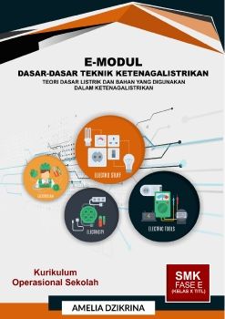 E-Modul Dasar Kelistrikan Kelas X TITL SMK Kurikulum Operasional Sekolah oleh Amelia Dzikrina