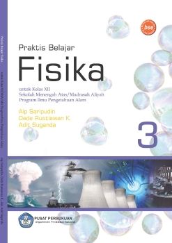 PRAKTIS BELAJAR FISIKA SMA KELAS XII