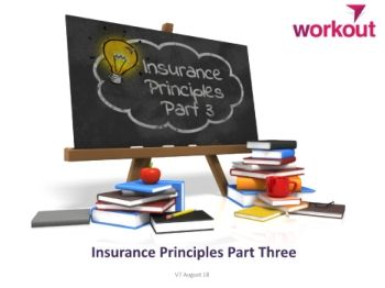 Workout - Insurance Principles - Part Three