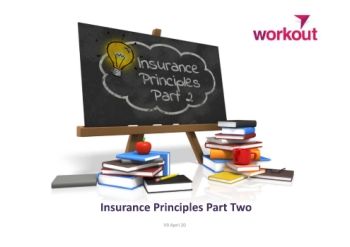 Workout - Insurance Principles - Part Two