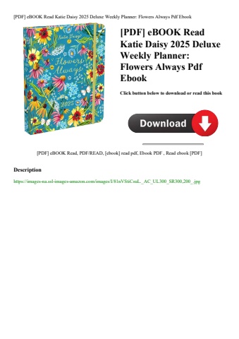 [pdf] ebook read katie daisy 2025 deluxe weekly planner flowers always pdf ebook