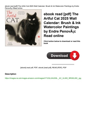 ebook read [pdf] the artful cat 2025 wall calendar brush & ink watercolor paintings by endre penovãƒ