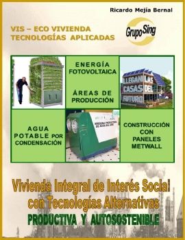 Vivienda Integral de Interés Social - Tecnologías Anternativas