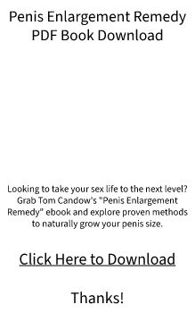 Penis Enlargement Remedy BOOK Tom Candow PDF FREE Download?