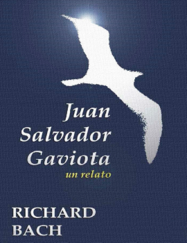 Juan Salvador Gaviota - Richard Bach