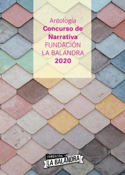 libro Antología cuentos 2020 La Balandra.indd