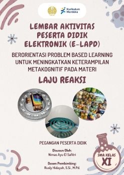 E-LAPD Berorientasi PBL Untuk Meningkatkan Keterampilan Metakognitif pada MAteri Laju Reaksi 