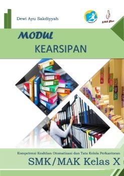 MODUL KEARSIPAN (Arsip dan Kearsipan)