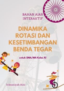 Bahan Ajar Interaktif Dinamika Rotasi_1