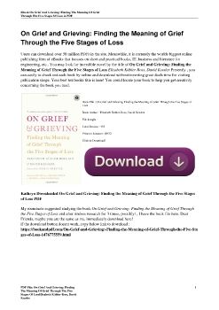 On Grief and Grieving: Finding the Meaning of Grief Through the Five Stages of LossElisabeth Kübler-Ross, David Kessler