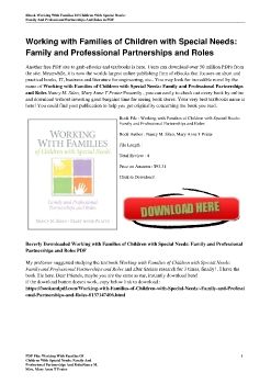 Working with Families of Children with Special Needs: Family and Professional Partnerships and RolesNancy M. Sileo, Mary Anne T Prater
