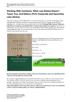 Working With Contracts: What Law School Doesn't Teach You, 2nd Edition (PLI's Corporate and Securities Law Library)Charles M. Fox