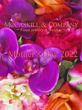 Mother's Day 2022  Mccaskill and Company.