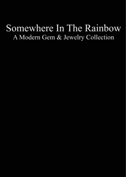 Precious Gem - Somewhere In The Rainbow