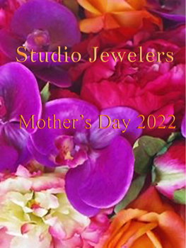 Mother's Day 2022 Studio Jewelers