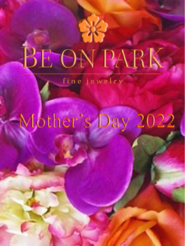 Mother's Day 2022 Be on Park