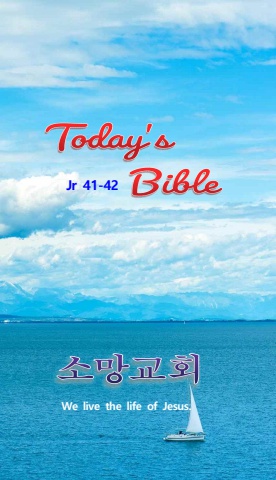 TODAY'S BIBLE Jr 41-42