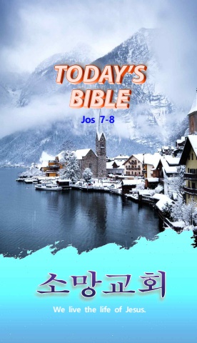 TODAY'S BIBLE Jos7-8