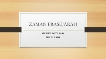 ZAMAN PRASEJARAH