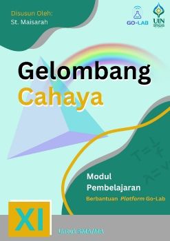 E-Modul Pemberlajaran berbantuan Platform ILS Go-Lab gelombang Cahaya