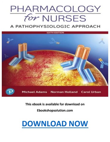 Pharmacology for Nurses A Pathophysiologic Approach 6th Edition PDF