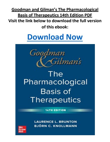 Goodman and Gilman’s The Pharmacological Basis of Therapeutics 14th Edition PDF