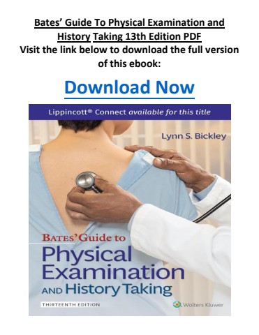 Bates’ Guide To Physical Examination and History Taking 13th Edition PDF