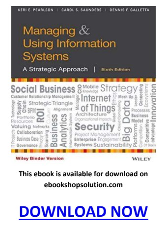Managing and Using Information Systems 6th Edition PDF