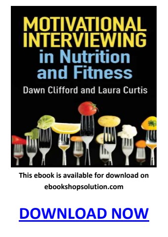 Motivational Interviewing in Nutrition and Fitness pdf