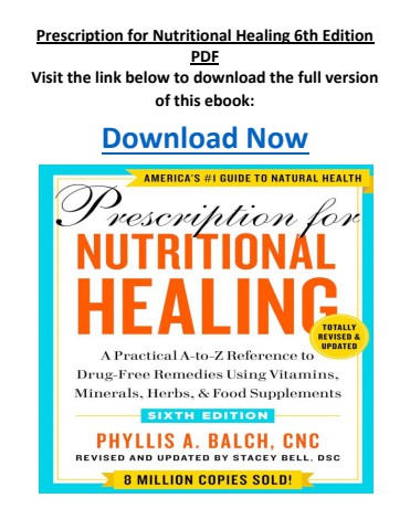 Prescription for Nutritional Healing 6th Edition PDF