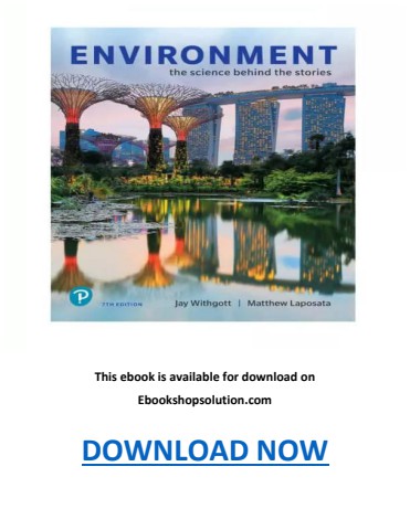 Environment The Science Behind the Stories 7th Edition PDF