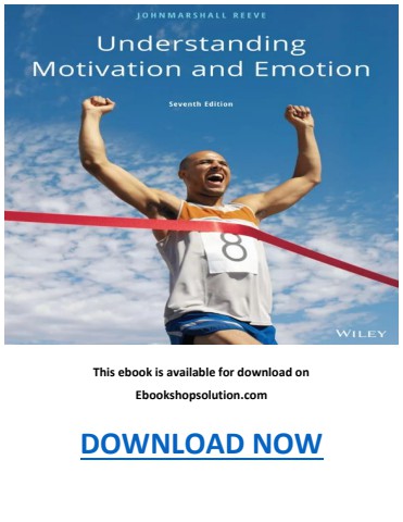 Understanding Motivation and Emotion 7th Edition PDF