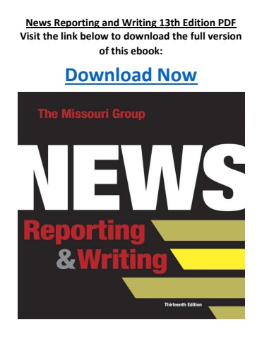 News Reporting and Writing 13th Edition PDF