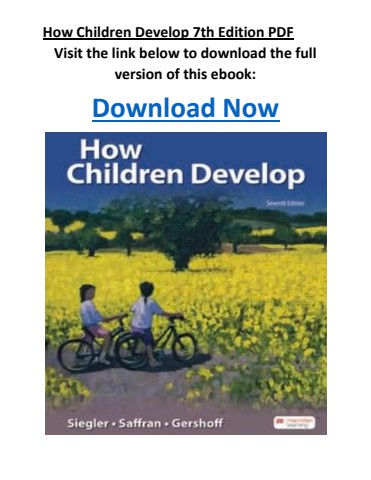 How Children Develop 7th Edition