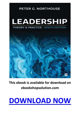 Leadership Theory and Practice 9th Edition PDF 978-1544397566