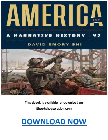 America A Narrative History  Volume 2 11th Edition PDF