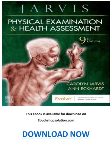 Physical Examination and Health Assessment 9th Edition PDF