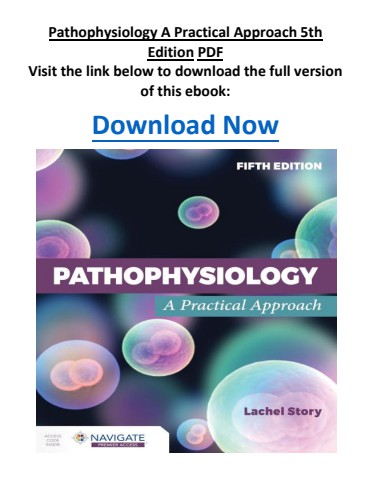 Pathophysiology A Practical Approach 5th Edition PDF