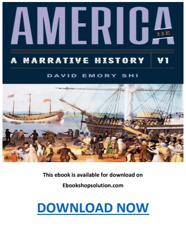 America A Narrative History Volume 1 11th Edition PDF