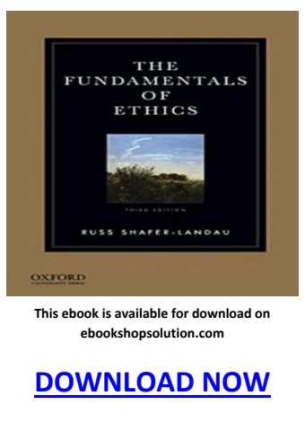 The Fundamentals of Ethics 3rd Edition PDF