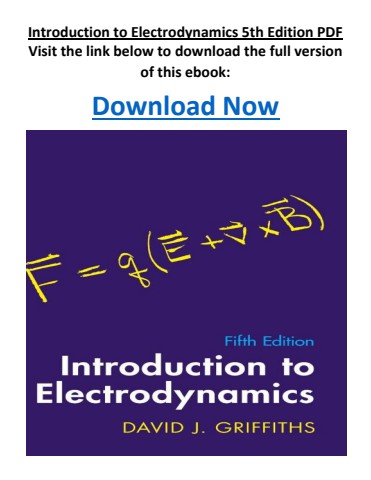 Introduction to Electrodynamics 5th Edition PDF