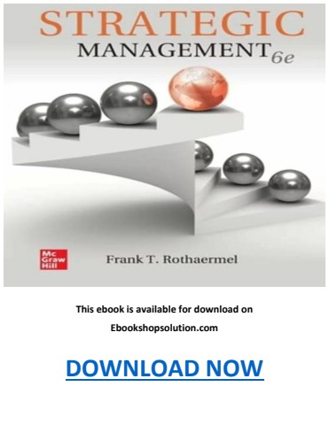 Strategic Management 6th Edition By Frank Rothaermel PDF