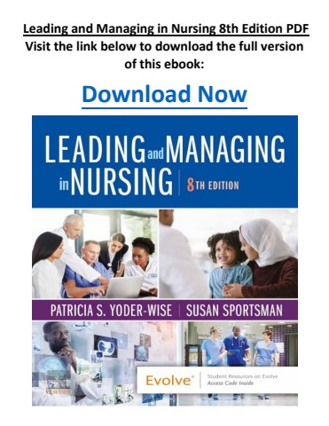Leading and Managing in Nursing 8th Edition PDF