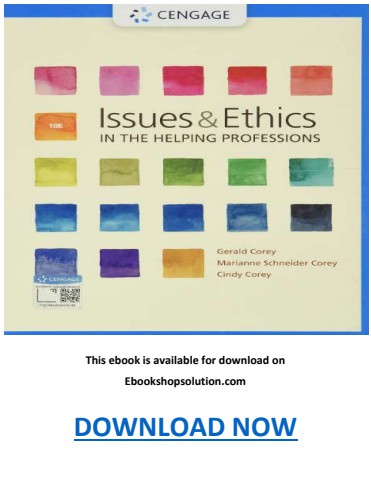 Issues and Ethics in the Helping Professions 10th Edition PDF