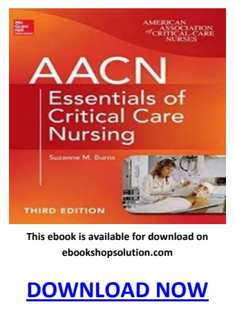 AACN Essentials of Critical Care Nursing 3rd Edition PDF